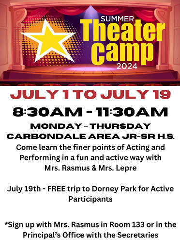 Attention Students in Grades 7-11: Summer Theater Summer Camp Opportunity