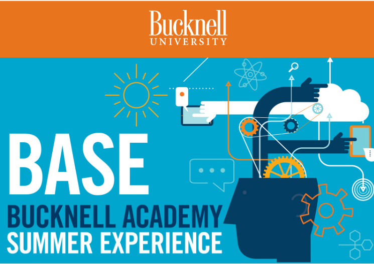 Read more about the article Attention Current Sophomores and Juniors: Bucknell Academy Summer Experience (BASE) Opportunity